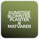 Kunstige, Blomster, Planter & Matvarer